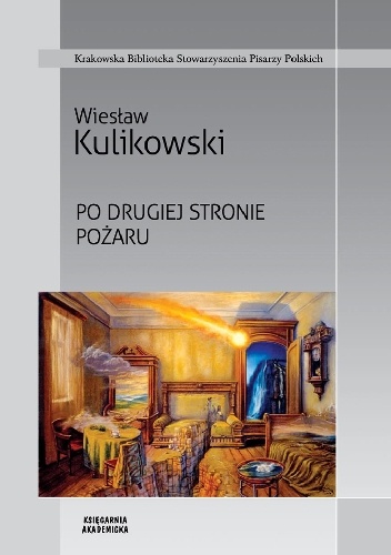 Po drugiej stronie pożaru - Wiesław Kulikowski