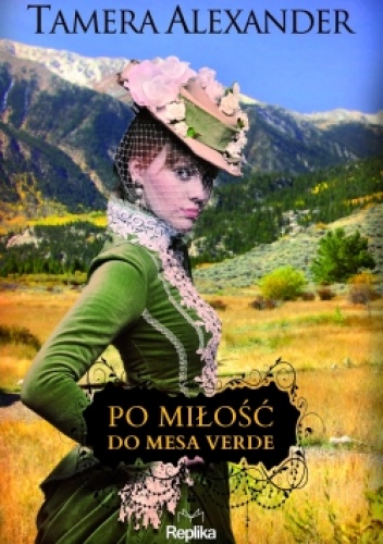 Po miłość do Mesa Verde - Tamera Alexander