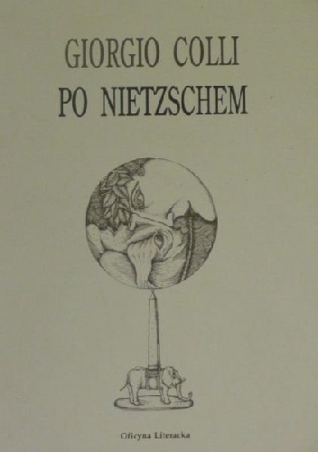 Po Nietzschem - Giorgio Colli