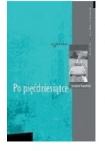 Po pięćdziesiątce - Jacques Gauthier