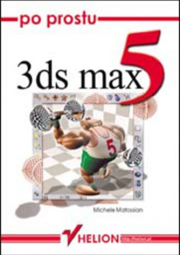 Po prostu 3ds max 5 - Matossian Michele