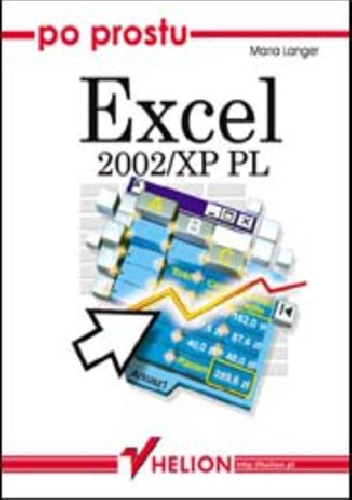 Po prostu Excel 2002/XP PL - Maria Langer