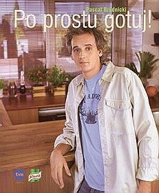 Po prostu gotuj - Pascal Brodnicki