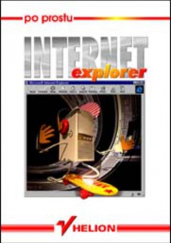 Po prostu Internet Explorer - Piotr Rajca