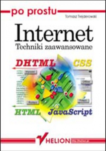 Po prostu Internet. Techniki zaawansowane - Tomasz Trejderowski
