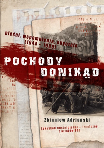 Pochody donikąd - Zbigniew Adrjański