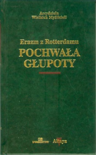 Pochwała głupoty - Erazm z Rotterdamu