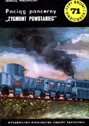 Pociąg pancerny "Zygmunt Powstaniec" - Janusz Magnuski