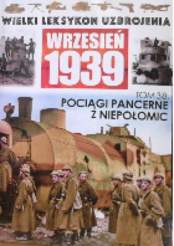 Pociągi pancerne z Niepołomic - Adam Jońca
