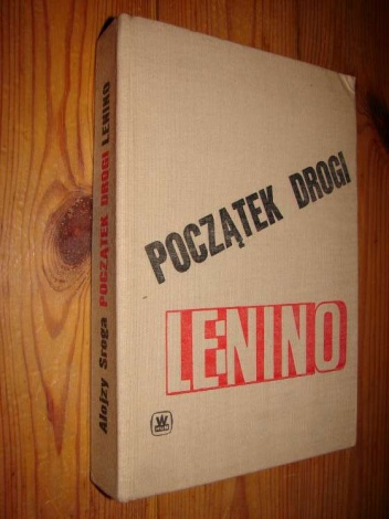 Początek drogi Lenino - Alojzy Sroga