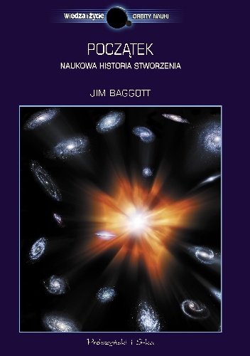 Początek. Naukowa historia stworzenia - Jim Baggott