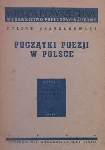 Początki poezji w Polsce - Julian Krzyżanowski