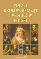 Poczet królów, książąt i władców Polski - Agnieszka Jaworska, Robert Jaworski