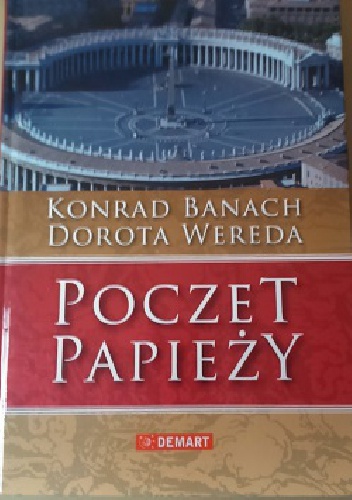 Poczet papieży - Konrad Banach, Dorota Wereda