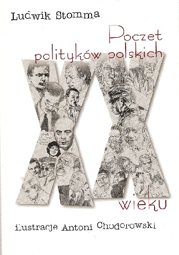 Poczet polityków polskich XX wieku - Ludwik Stomma
