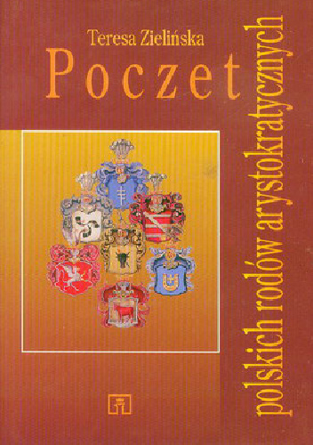 Poczet polskich rodów arystokratycznych - Teresa Zielińska
