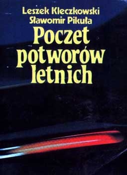 Poczet potworów letnich - Leszek Kleczkowski, Sławomir Pikuła