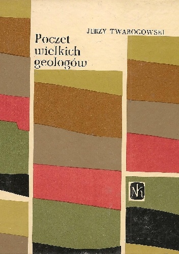 Poczet wielkich geologów - Jerzy Twarogowski