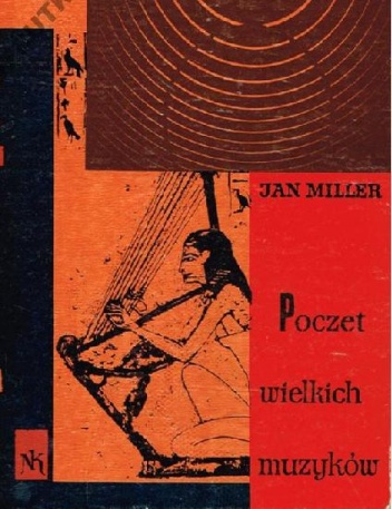 Poczet wielkich muzyków - Jan Miller