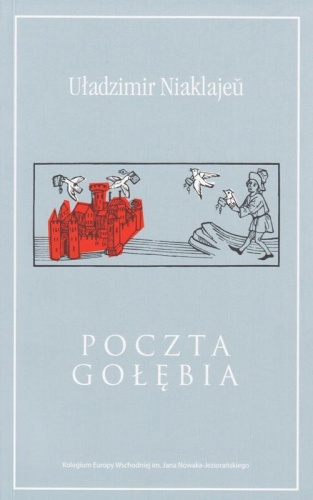Poczta gołębia - Uładzimir Niaklajeu