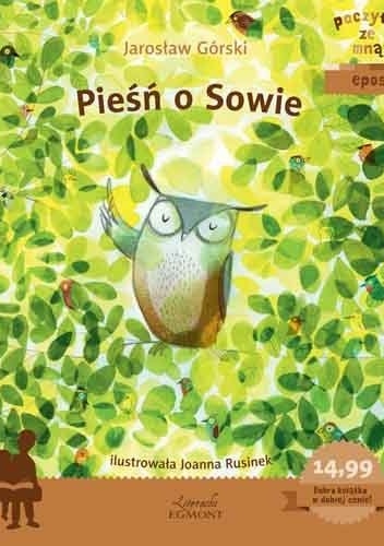 Poczytaj ze mną. Epos. Pieśń o Sowie - Jarosław Górski