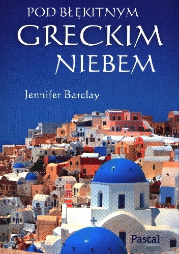Pod błękitnym greckim niebem - Jennifer Barclay