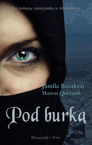 Pod burką - Jamila Barakzaï, Manon Quérouil