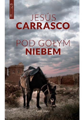 Pod gołym niebem - Jesús Carrasco