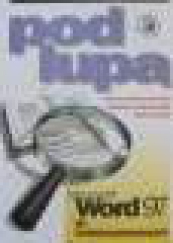 Pod Lupą - Microsoft Excel 97 dla zaawansowanych - praca zbiorowa