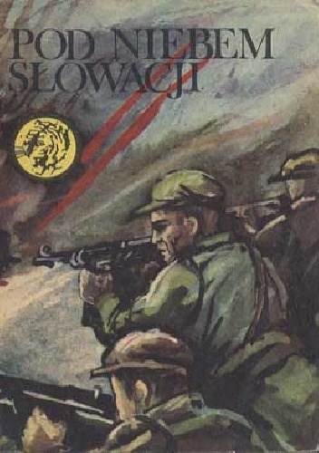 Pod niebem Słowacji - Antoni Śmirski