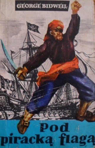 Pod piracką flagą - George Bidwell