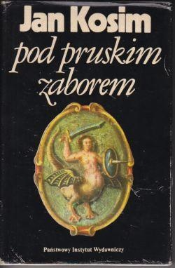 Pod pruskim zaborem: Warszawa w latach 1796-1806 - Jan Kosim