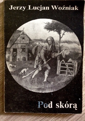 Pod skórą - Jerzy Lucjan Woźniak