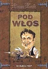 Pod włos - Roman Konik