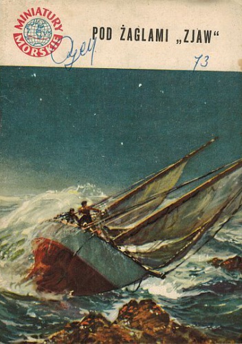 Pod żaglami "Zjaw" - Marian Mickiewicz