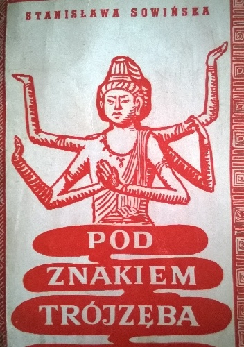 Pod znakiem trójzęba - Stanisława Sowińska