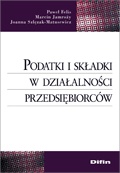 Podatki i składki w działalności przedsiębiorców
