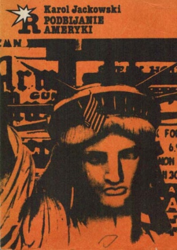 Podbijanie Ameryki - Karol Jackowski