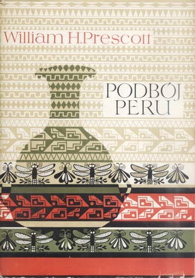 Podbój Peru - William H. Prescott