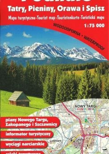 Podhale, Tatry, Pieniny, Orawa i Spisz. Mapa turystyczna. 1:75 000 Gauss