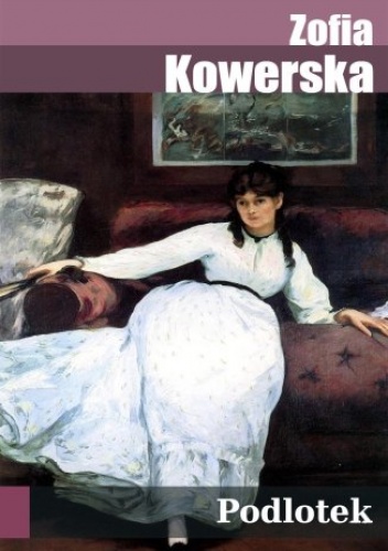 Podlotek i inne nowele - Kowerska Zofia