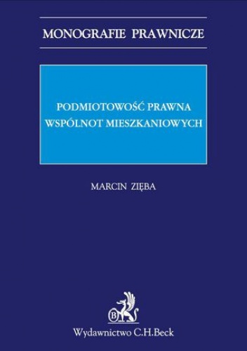 Podmiotowość prawna wspólnot mieszkaniowych - Zięba Marcin