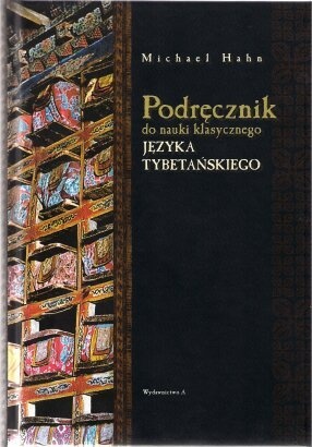 Podręcznik do nauki klasycznego języka tybetańskiego - Michael Hahn
