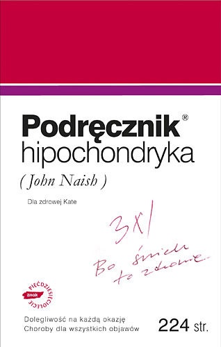 Podręcznik hipochondryka - John Naish