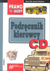 Podręcznik kierowcy C D - Henryk Próchniewicz, Marian Ośko