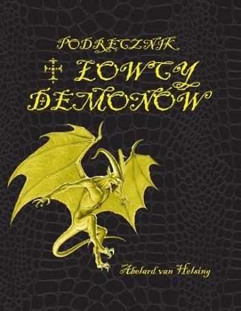 Podręcznik łowcy demonów - Miles Teres, Steve Bryant