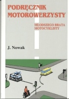 Podręcznik motorowerzysty - młodszego brata motocyklisty - Jarosław Nowak