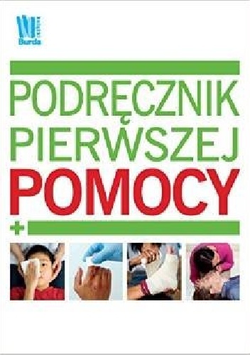 Podręcznik pierwszej pomocy - praca zbiorowa