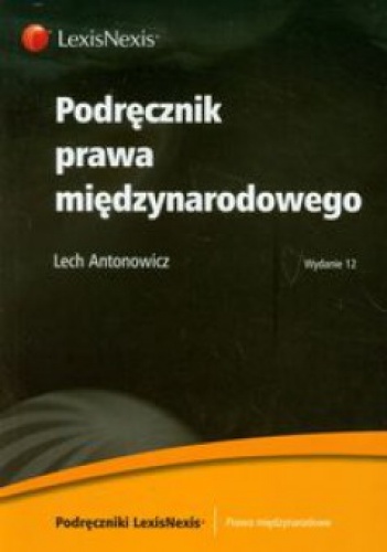 Podręcznik prawa międzynarodowego - Lech Antonowicz
