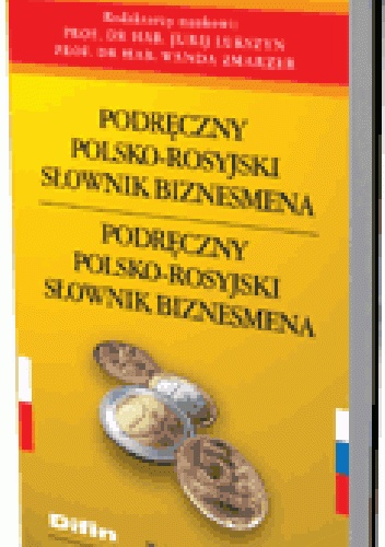 Podręczny polsko-rosyjski słownik biznesmena - Jurij Lukszyn, Wanda Zmarzer